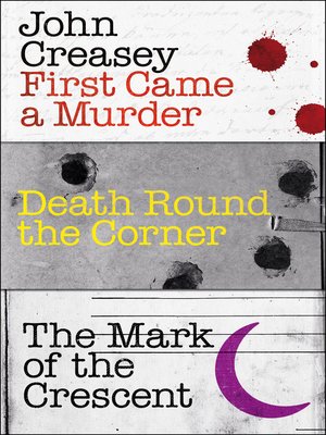 cover image of First Came a Murder, Death Round the Corner, and the Mark of the Crescent